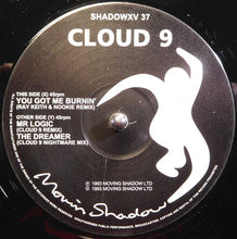 Load image into Gallery viewer, Cloud 9 : You Got Me Burnin' (Remix) (12", RE)