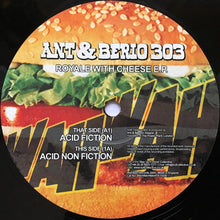 Load image into Gallery viewer, Ant & Berio 303 : Royale With Cheese E.P. (12", EP)
