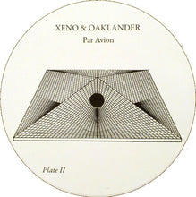 Load image into Gallery viewer, Xeno & Oaklander* : Par Avion (LP, Album, Ltd)