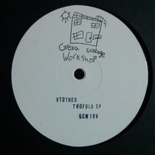Load image into Gallery viewer, Vtothed : Twofold (12", EP)