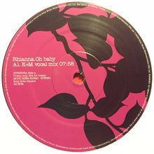 Load image into Gallery viewer, Rhianna : Oh Baby (12", Promo)