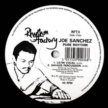 Load image into Gallery viewer, Joe Sanchez : Pure Rhythm (12")
