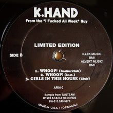 Load image into Gallery viewer, Kelli Hand : From The "I Fucked All Week" Guy (12", Ltd)