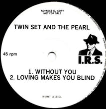 Load image into Gallery viewer, Twin Set And The Pearl* : While The Going's Good (12", Promo)