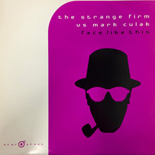 Load image into Gallery viewer, The Strange Firm vs. Mark Culak : Face Like This (12")