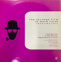 Load image into Gallery viewer, The Strange Firm vs. Mark Culak : Face Like This (12")