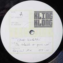Load image into Gallery viewer, Oliver Koletzki : Da Bleibt Er Ganz Cool (12")