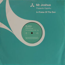 Load image into Gallery viewer, Mr Joshua* Presents Espiritu : In Praise Of The Sun (12")