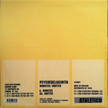 Load image into Gallery viewer, Psychedeliasmith : Monster / Drifter (12")