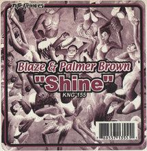 Load image into Gallery viewer, Blaze & Palmer Brown : Shine (12")