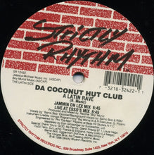 Load image into Gallery viewer, Da Coconut Hut Club : A Latin Rave (12")