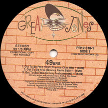 Load image into Gallery viewer, 49ers : Got To Be Free (12", Promo)