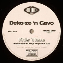 Load image into Gallery viewer, Deko-Ze 'N Gavo : This Time (12", Promo)
