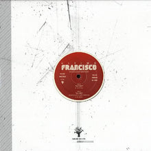 Load image into Gallery viewer, Francisco : Ultimo (12")