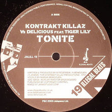 Load image into Gallery viewer, Kontrakt Killaz vs. Delicious (3) Feat. Tiger Lily / Kontrakt Killaz Feat. Morten Luco : Tonite / Feel It (12")