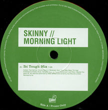 Load image into Gallery viewer, Skinny : Morning Light (12")