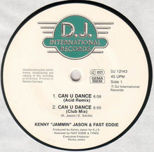 Load image into Gallery viewer, Kenny 'Jammin' Jason* Feat. Fast Eddie* : Can U Dance (The Acid Remixes) (12")