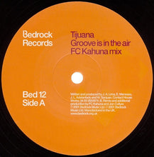 Load image into Gallery viewer, Tijuana : Groove Is In The Air (12")