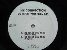 Load image into Gallery viewer, NY Connection* : Do What You Feel E.P. (12", EP)