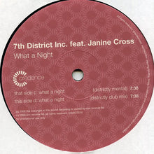 Load image into Gallery viewer, 7th District Inc. Featuring Janine Cross : What A Night (2x12", Promo)