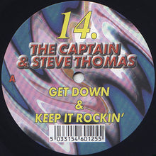 Load image into Gallery viewer, The Captain & Steve Thomas : Get Down / Keep It Rockin' (12")