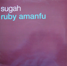Load image into Gallery viewer, Ruby Amanfu : Sugah (12", Promo)