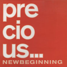 Load image into Gallery viewer, Precious (2) : New Beginning (12", Promo)
