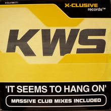 Load image into Gallery viewer, KWS* : It Seems To Hang On (12", Single)