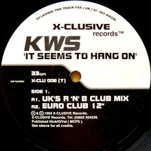Load image into Gallery viewer, KWS* : It Seems To Hang On (12", Single)