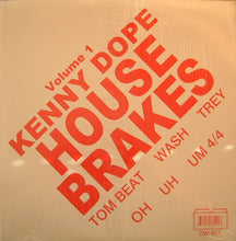 Load image into Gallery viewer, Kenny "Dope" Gonzalez : House Brakes Vol. 1 (12")