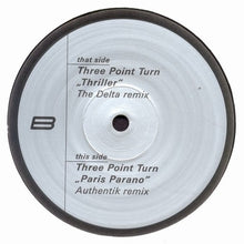 Load image into Gallery viewer, Three Point Turn : Remixes (12")