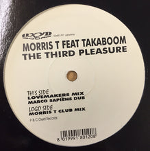Load image into Gallery viewer, Morris T Feat. Takaboom* : The Third Pleasure (12", Promo)