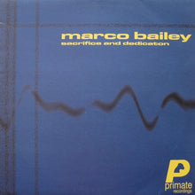 Load image into Gallery viewer, Marco Bailey : Sacrifice And Dedication (3xLP, Album)