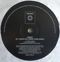 Load image into Gallery viewer, Kreeps : All I Wanna Do Is Break Some Hearts (12")