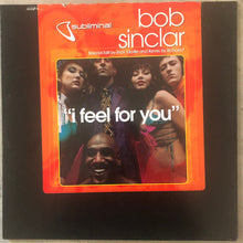 Load image into Gallery viewer, Bob Sinclar : I Feel For You (2x12")