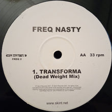 Load image into Gallery viewer, Freq Nasty : Amped (Dub) / Transforma (12")