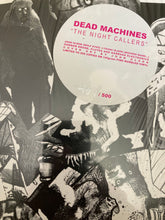 Load image into Gallery viewer, Dead Machines : The Night Callers (12", Ltd, Num, Pin)