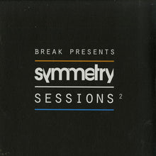 Load image into Gallery viewer, Various : Symmetry Sessions 2 (12", EP)