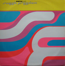 Load image into Gallery viewer, Positive Gang : Sweet Freedom (12")