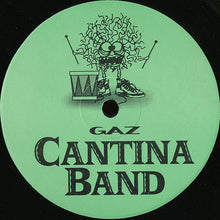 Load image into Gallery viewer, Gaz : Cantina Band (2x12", Single)