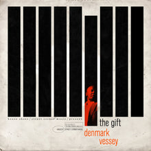 Load image into Gallery viewer, Denmark Vessey : House Shoes & Street Corner Music Present: The Gift Vol. 9 (LP, Album, Ltd)