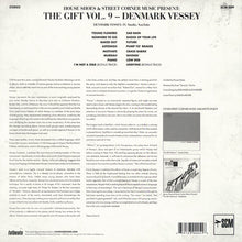 Load image into Gallery viewer, Denmark Vessey : House Shoes & Street Corner Music Present: The Gift Vol. 9 (LP, Album, Ltd)
