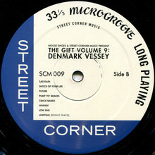 Load image into Gallery viewer, Denmark Vessey : House Shoes & Street Corner Music Present: The Gift Vol. 9 (LP, Album, Ltd)
