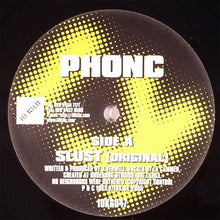 Load image into Gallery viewer, Phonc : Slust (12")