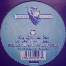 Load image into Gallery viewer, The Dynamic Duo* Vs The Dream Team : High As The Sky / Auto Sequence (12")