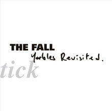 Load image into Gallery viewer, The Fall : Schtick: Yarbles Revisited (LP, Comp)