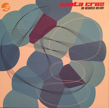 Load image into Gallery viewer, Santa Cruz : 30 Degrees Below (10")