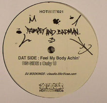 Load image into Gallery viewer, Trumpet & Badman : Feel My Body Achin' (12")