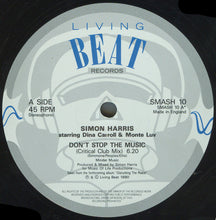Load image into Gallery viewer, Simon Harris Starring Dina Carroll & Monte Luv : Don't Stop The Music (12")