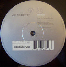 Load image into Gallery viewer, Jon The Dentist : Shindo (12")